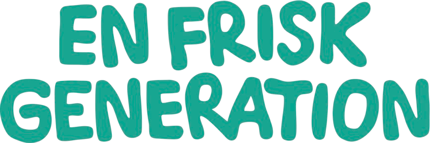 En frisk generation